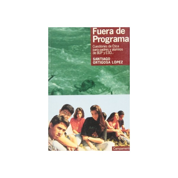 FUERA DE PROGRAMA - SANTIAGO ORTIGOSA LOPEZ